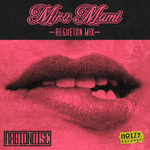 Mira Mami (Reguetón Mix)