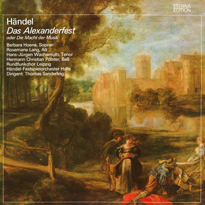 Alexander's Feast, HWV 75: Part II "Now strike the Golden Lyre"