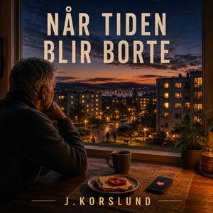 Når Tiden Blir Borte
