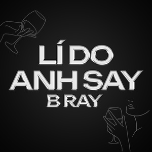 Lý Do Anh Say