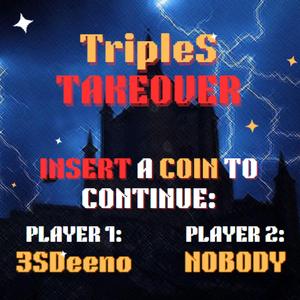 TripleS Takeover