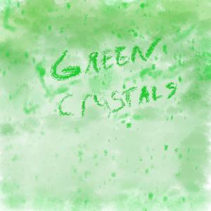 Green Crystals