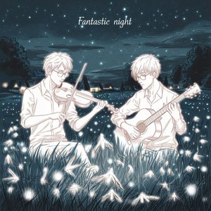 Fantastic Night