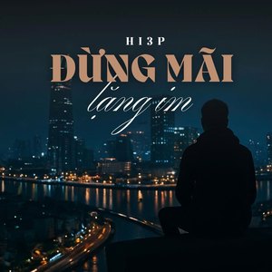 Đừng Mãi Lặng Im