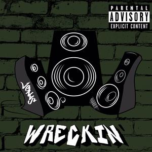 Wreckin'