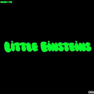 Little Einsteins (feat. TK)