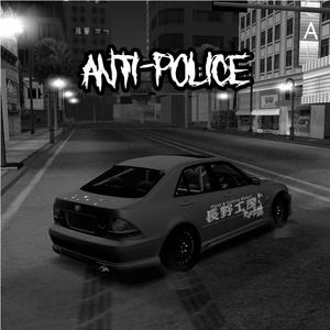 Anti-Police (Original Mix)