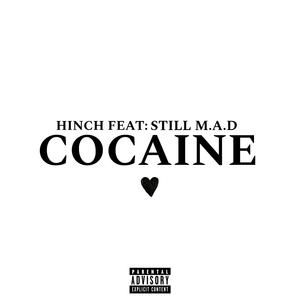 Cocaine (feat. Still M.A.D)