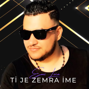 Ti Je Zemra İme