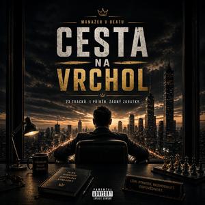 Manažer v beatu – Hlad - Cesta na vrchol