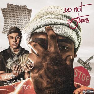 Do Not Disturb (feat. EBK Jaaybo)
