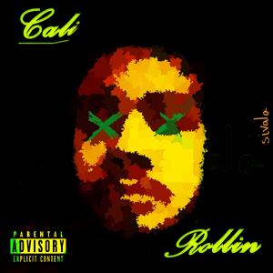 cali rollin
