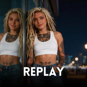 Replay