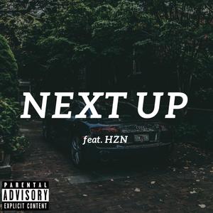 Next Up (feat. HZN)