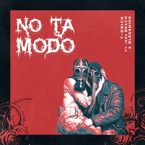 No Ta Modo (feat. Issa Beach & Blessmind)