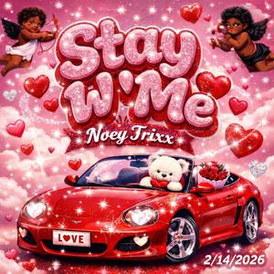 Stay W Me