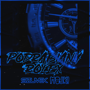 Podrabiany Rolex (Extended Mix)