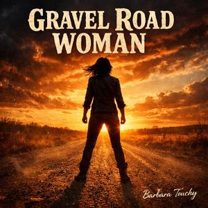 Gravel Road Woman