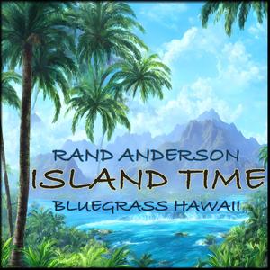 Island Time (feat. Greg Martin, Justin Murata, Nakana Wang & Jason Hann)