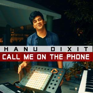 Call Me On The Phone