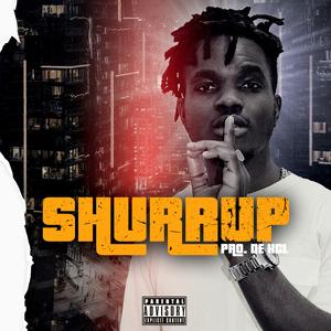Shurrup