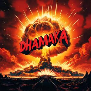 Dhamaka
