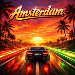 Amsterdam (feat. Tito)