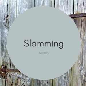 Slamming