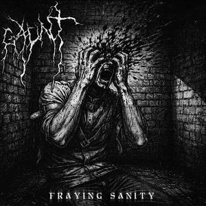 Fraying Sanity