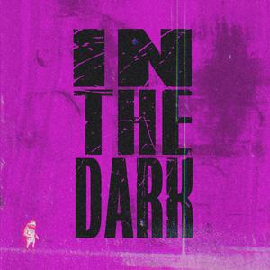 IN THE DARK