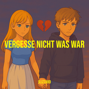 Vergesse Nicht Was War