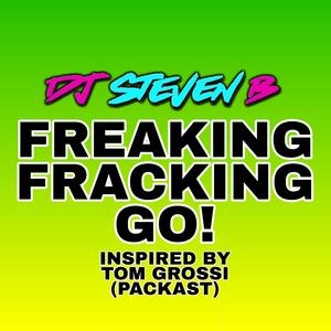 Freaking Fracking Go