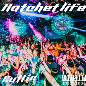 Ratchet Life