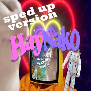 Hay Nako (feat. Jr Crown & Thome) (Sped Up)