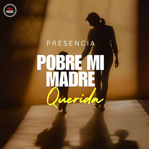 Pobre mi Madre Querida