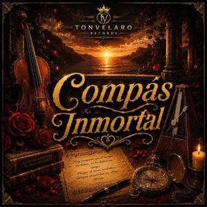 Compás Inmortal