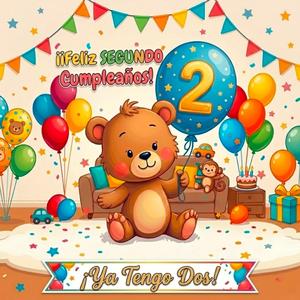 Feliz Cumpleaños 2 años Las Mañanitas