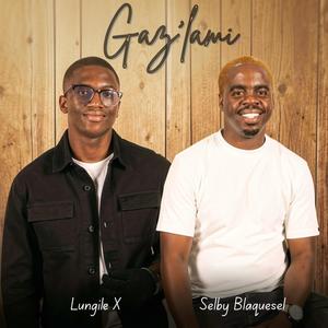 Gaz'lami (feat. Selby Blaquesel)