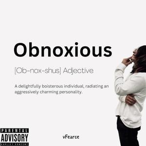 Obnoxious