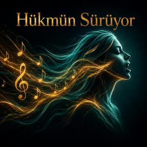 HÜKMÜN SÜRÜYOR