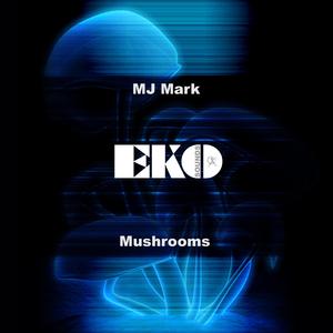 Mushrooms (Original mix)