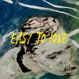 Easy to Love
