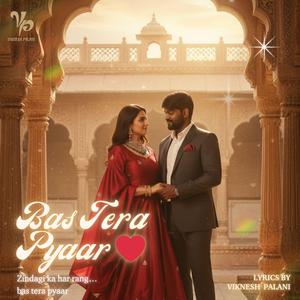 BAS TERA PYAAR