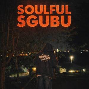 SOULFUL SGUBU