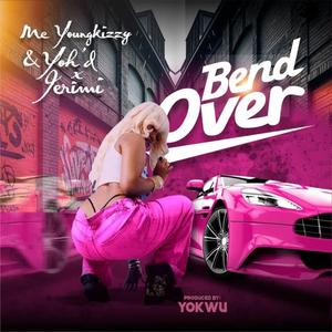 Bend Over (with Yoh'd & Jerimi)