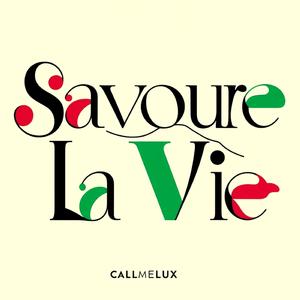 Savoure la Vie