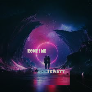 Kome 2 Me