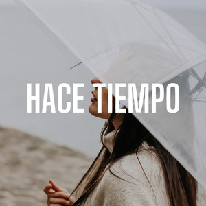 Hace Tiempo
