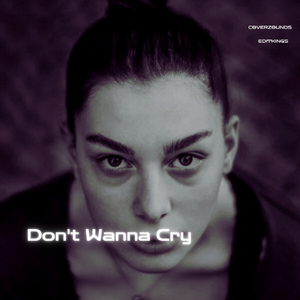 Don't Wanna Cry