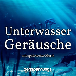 Unterwassergeräusche zum Einschlafen und Entspannen, Teil 20